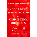 A Good Duke Is Hard to Find