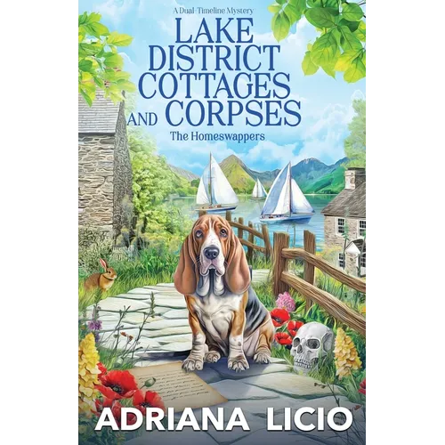 Lake District Cottages and Corpses: A Dual-Timeline Mystery