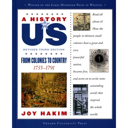 A History of Us: From Colonies to Country: 1735-1791a History of Us Book Three