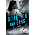 Stilettos and Sins: A D'Amico and Stone Mystery