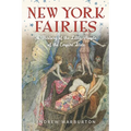 New York Fairies: A History of the Little People of the Empire State