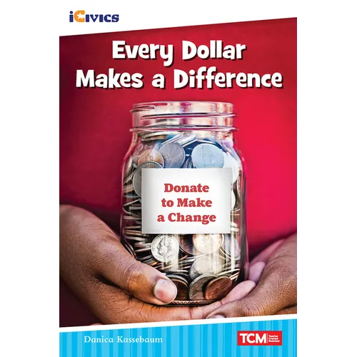 Every Dollar Makes a Difference