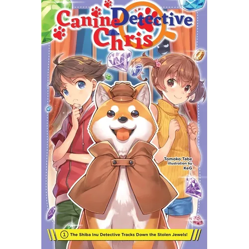Canine Detective Chris, Vol. 1: The Shiba Inu Detective Tracks Down the Stolen Jewels!