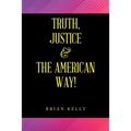 Truth, Justice & the American Way!