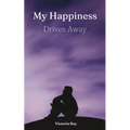 My Happiness Drives Away