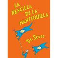 La Rencilla de la Mantequilla (the Butter Battle Book Spanish Edition)