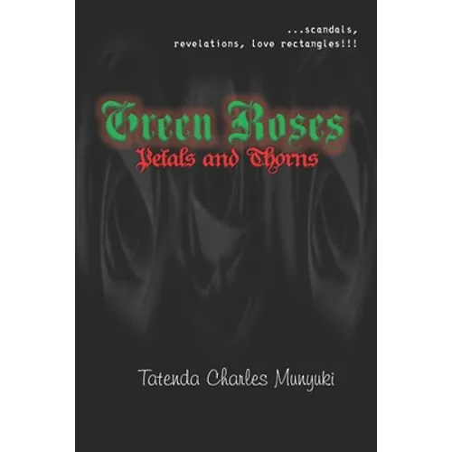 Green Roses: Petals and Thorns