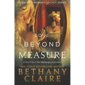 Love Beyond Measure: A Scottish, Time Travel Romance