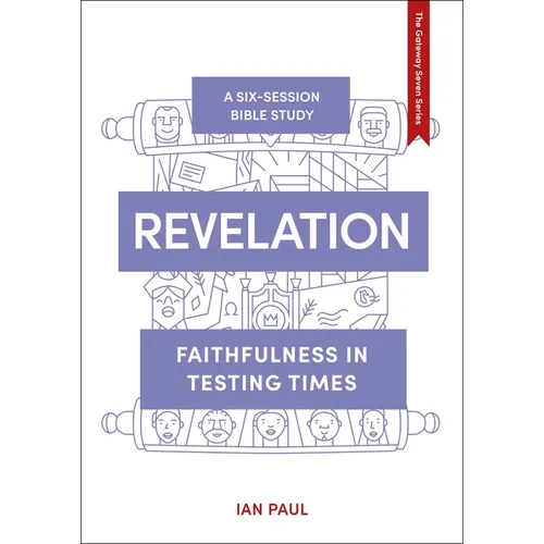 Revelation: Faithfulness in Testing Times