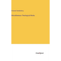 Miscellaneous Theological Works