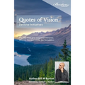 Quotes of Vision: Decisive Initiatives