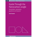 Guide Through the Nanocarbon Jungle: Buckyballs, Nanotubes, Graphene, and Beyond
