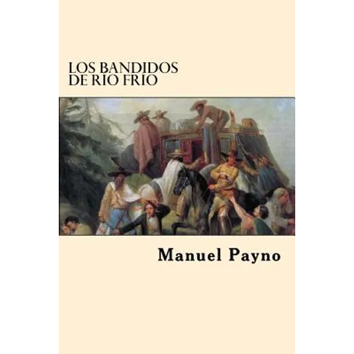 Los Bandidos de Rio Frio