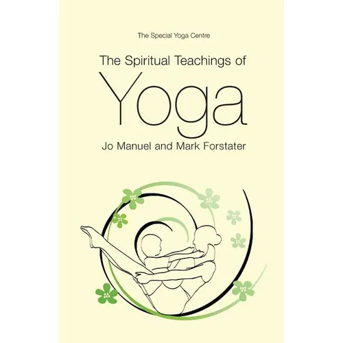 The Spiritual Teachings of Yoga
