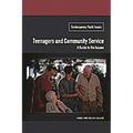 Teenagers and Community Service: A Guide to the Issues
