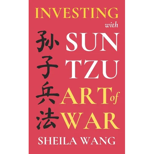 Investing with Sun Tzu Art of War
