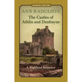 The Castles of Athlin and Dunbayne: A Highland Romance
