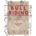 Bull Riding: A Coloring Book - Bucking Bulls with Male & Female Riders: Rodeo Sports Book for Adults and Children