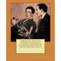 Dubliners .(1917) by: James Joyce. ( collection of 15 short stories ) INCLUDE: A Portrait of the Artist as a Young Man. (1916) NOVEL by: Jam