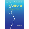 Localhost: Un Vistazo a Mi Esencia. Poemario