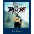 My name is Ron, and I'm a recovering legislator: Memoirs of a Louisiana State Representative