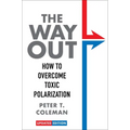 The Way Out: How to Overcome Toxic Polarization