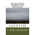 501 Questions of Tattvartha Sutra, Akaranga, and Kalpa Sutras: Jainism