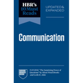 Hbr's 10 Must Reads on Communication, Updated and Expanded (Featuring the Surprising Power of Questions by Alison Wood Brooks and Leslie K. John)