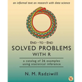 End-to-End Solved Problems With R: a catalog of 26 examples using statistical inference