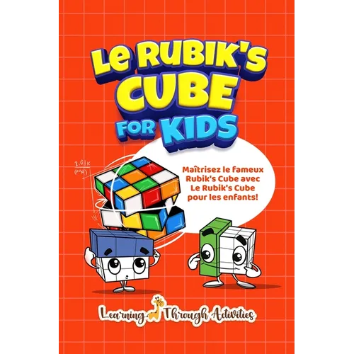 Le Rubik's Cube pour les enfants: la façon la plus simple de résoudre ce puzzle !