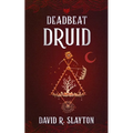 Deadbeat Druid