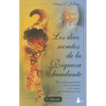 Diez Secretos de la Riqueza Abundante, Los