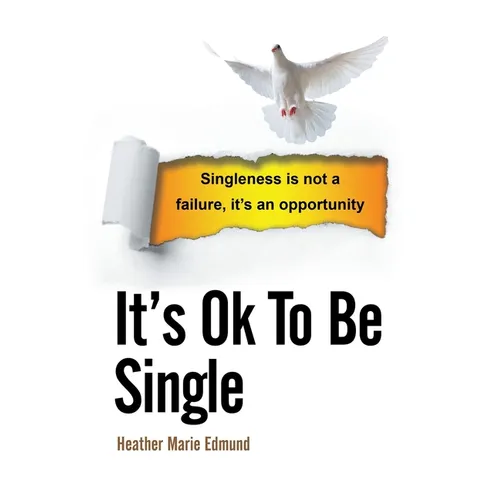 It's Ok to Be Single