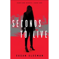 Seconds to Live