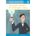 Thomas Edison and His Bright Idea