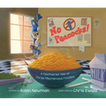 No Peacocks!: A Feathered Tale of Three Mischievous Foodies