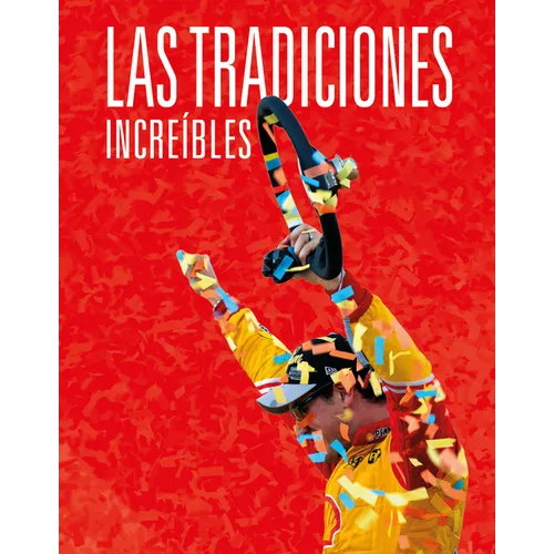Las Tradiciones Increíbles