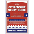 Citizenship Study Guide: Northeast States USA Edition
