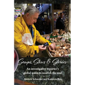 Soups, Stews & Stories: An Investigative Reporter's Global Quest to Nourish the Soul