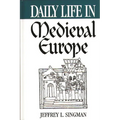 Daily Life in Medieval Europe