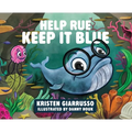 Help Rue Keep it Blue