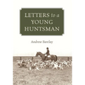 Letters to a Young Huntsman