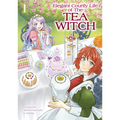 The Elegant Courtly Life of the Tea Witch Vol. 1