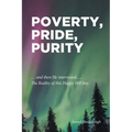 Poverty, Pride, Purity: ... and then He intervened, ... The Reality of this Happy Hill boy.