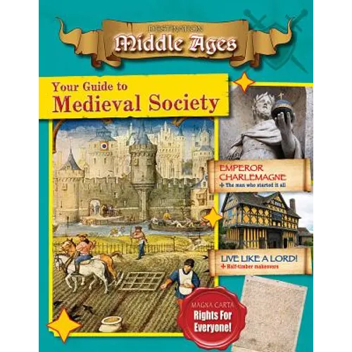Your Guide to Medieval Society