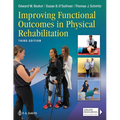 Improving Functional Outcomes in Physical Rehabilitation