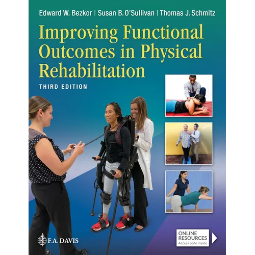 Improving Functional Outcomes in Physical Rehabilitation