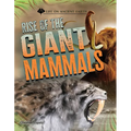 Rise of the Giant Mammals