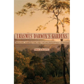 Erasmus Darwin's Gardens: Medicine, Agriculture and the Sciences in the Eighteenth Century