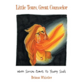 Little Tears, Great Counselor: When Sorrow Comes to Young Souls